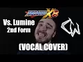Download Lagu [Music] Mega Man X8 - Vs. Lumine ~2nd Form ~Metal Vocal Cover~ (Ego Sum Lux) | CtW