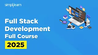Full Stack Development Full Course Full Stack Developer Tutorial for Beginners Simplilearn
