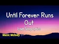 Download Lagu Until Forever Runs Out - Romantic Love Song (Lyrics) 😚