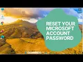 Resetting Your Microsoft Account Password in Minutes Step-by-Step Guide for 2025
