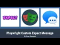 Playwright Expect Custom Message