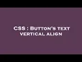 CSS Button s text vertical align
