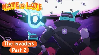 NATE IS LATE The Invaders Part 2 Clip 