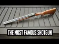 The Most Famous Shotgun EVER Made