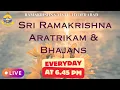 Lagu Watch Sri Ramakrishna Aratrikam \u0026 Bhajans