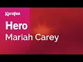 Download Lagu Hero - Mariah Carey | Karaoke Version | KaraFun