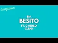 Download Lagu BIA - BESITO (Clean + Lyrics) ft. G Herbo
