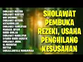 Lagu Sholawat Pembuka Rezeki, Usaha | Sholawat Penghilang Kesusahan, Sholawat busyro, Sholawat Jibril