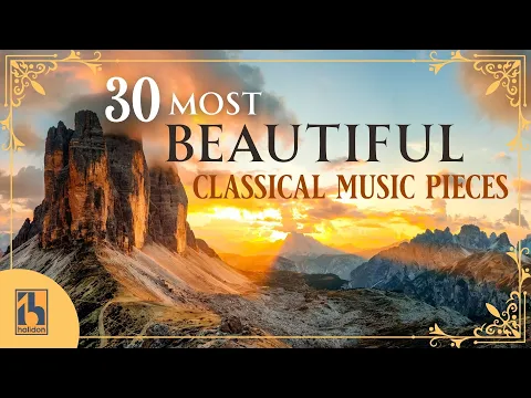 30 Most Beautiful Classical Music Pieces