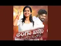 Download Lagu Langaa Voni Kattukoni