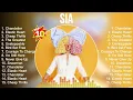 Lagu Sia Greatest Hits ~ The Best Of Sia ~ Top 10 Pop Artists of All Time