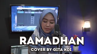 Download RAMADHAN - MAHER ZAIN || Cover By GITA KDI MP3