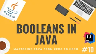 Booleans in Java - Learn Java from scratch