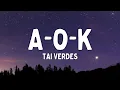 Tai Verdes - A-O-K