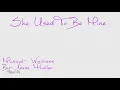 Lyrics- She Used To Be Mine (Waitress)