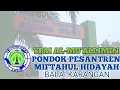 Pondok Pesantren Miftahul Hidayah | Balai Karangan