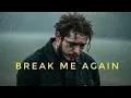 Break Me Again Post Malone Emotional Heartbreak