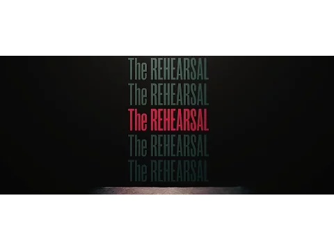 The Rehearsal (2016) Trailer