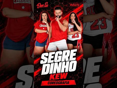 Segredinho - Kew - Dan-Sa / Daniel Saboya (Coreografia) #shorts