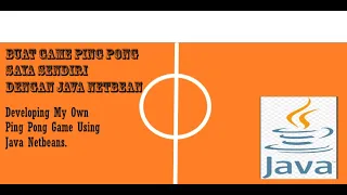 Jom Buat Game How To Create Ping Pong Game in Java Netbeans