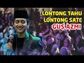 Lagu GUS AZMI LONTONG TAHU LONTONG SATE