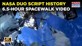 NASA-French Duo Make History | Jessica Meir, Sophie's Epic 6.5-Hour Breathtaking Spacewalk| 4K Video