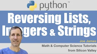 Python Reverse Lists Integers and Strings