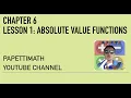 Chapter 6 Lesson 1 Absolute Value Functions Exercise 1