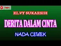 Download Lagu DERITA DALAM CINTA - Elvy Sukaesih (COVER) KARAOKE DANGDUT