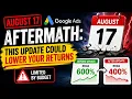 The Aftermath of the Google Ads August 17th Update