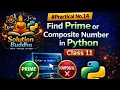 Prime or Composite Number in Class 11 Practical 14