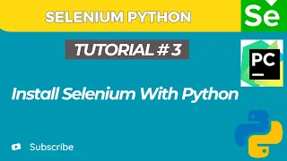 Selenium WebDriver with Python tutorial 3 How to Install selenium WebDriver using Python