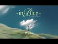 [Playlist] Feel like flying under the blue sky ☁️ in Blue | K indie R&B