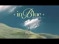 [Playlist] Feel like flying under the blue sky ☁️ in Blue | K indie R\u0026B