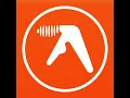 Download Lagu Aphex Twin - Selected Ambient Works Volume 1.5