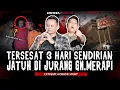 Download Lagu SUMPAH INI SEREM !! KISAH HOROR TERSESAT 3 HARI 2 MALAM DI GUNUNG MERAPI