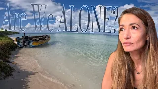 ARE WE ALONE ON THIS ISLAND?