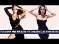 FLAMBOYANT GAMINE VS THEATRICAL ROMANTIC