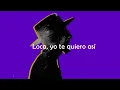 Una loca como tú - Nanpa Básico (LETRA)