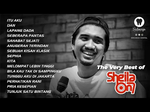 Download MP3 The Very Best of SHEILA ON 7 - Playlist Sidoarjo Dental