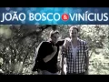 Essa Noite [Part. Kleo Dibah \u0026 Rafael] - João Bosco e Vinícius [2012] - A FESTA
