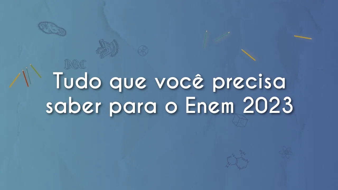 Tudo que você precisa saber para o Enem 2023 - Brasil Escola