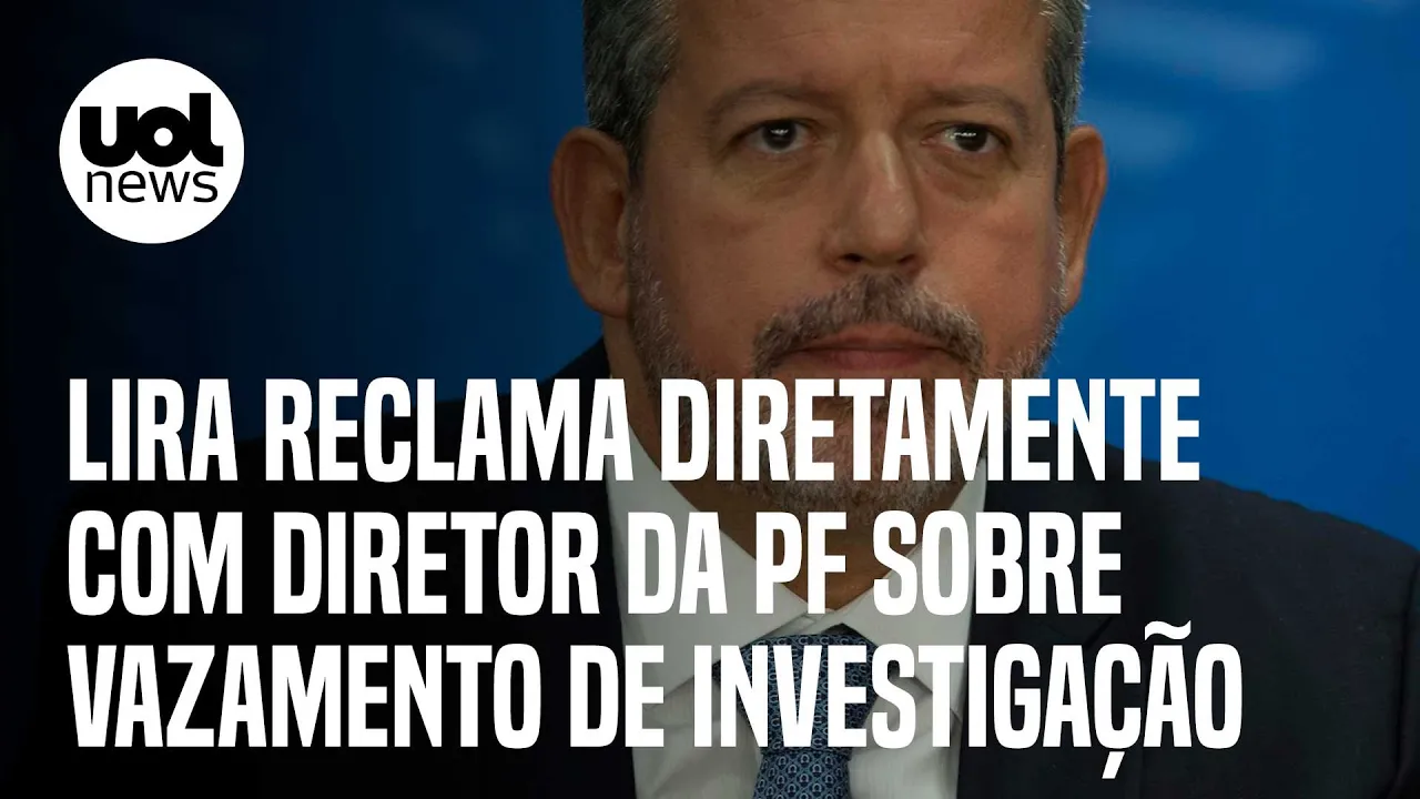 Lira reclama com direção da PF sobre divulgação de investigações que envolvem assessores | Bergamo