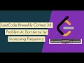 LeetCode Biweekly Contest 38 Problem A Sort Array by Increasing Frequency