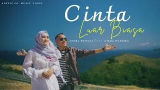cinta luar biasa andra respati ft gisma wandira official mv 