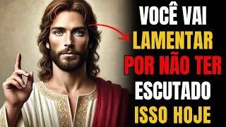 SE VOCÊ NÃO OUVIR AGORA, PODE SER TARDE DEMAIS! MENSAGEM DE DEUS  MENSAGEM DE DEUS PARA MIM