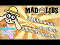 Filling Our BLANKS - Millennial Milkshake Mad Libs