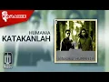 Download Lagu Humania - Katakanlah (Official Karaoke Video)