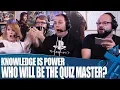 Knowledge Is Power - Who Will Be The Quiz Master