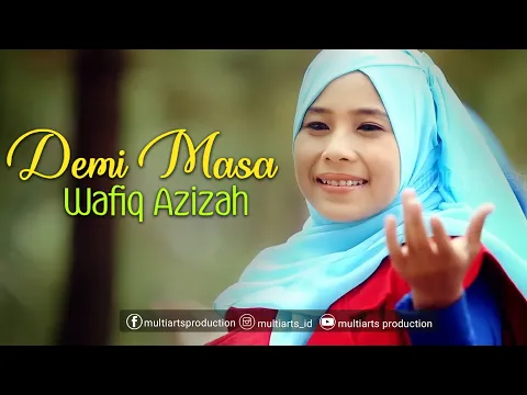 Download MP3 Wafiq Azizah - Demi Masa (Official Music Video)